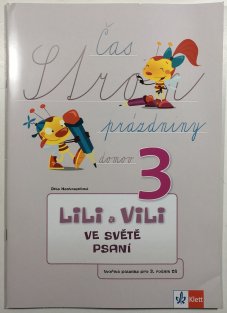 Lili a Vili ve světě psaní 3.ročník