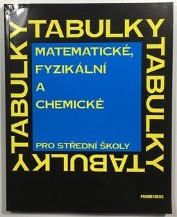 Matematické, fyzikální a chemické tabulky pro střední školy
