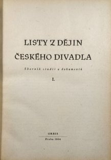 Listy z dějin českého divadla I.