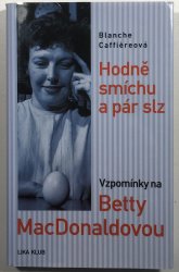 Hodně smíchu a pár slz - vzpomínky na Betty MacDonaldovou a její rodinu