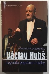 Václav Hybš - Legenda populární hudby - 