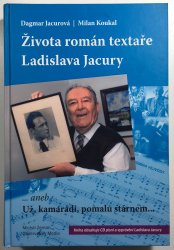 Života román textaře Ladislava Jacury + CD - 