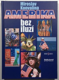 Amerika bez iluzí