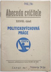 Abeceda cvičitele XXVII. - Politicko výchovná práce - 