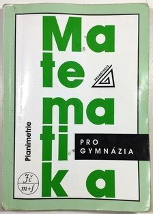 Matematika pro gymnázia - Planimetrie