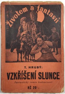 Vzkříšení slunce I.