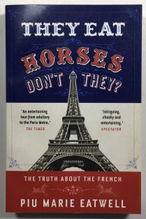 They Eat Horses, Don't They?