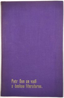 Petr Den se vadí s českou literaturou