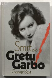 Smrt pro Gretu Garbo - 