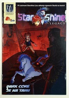 Star Shine Legacy #02: Dark Core je na tahu