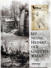 Ist meine Heimat der Ghettowall? - 