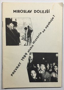 Prevrat 1989 alebo história sa opakuje?