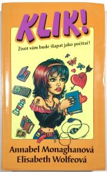 Klik! - Život vám bude šlapat jako počítač! - Trocha holčičího čarování, aby život šlapal jako hodinky