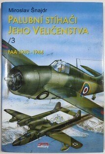 Palubní stíhači jeho veličenstva 3 - FAA 1943-1944