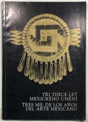 Tři tisíce let mexického umění - 