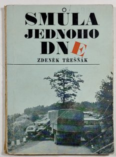 Smůla jednoho dne