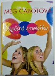 Úspěšná smolařka - 