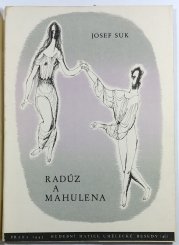 Radúz a Mahulena - Slovenská pohádka o čtyřech jednáních na slova Julia Zeyera