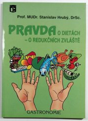Pravda o dietách - o redukčních zvláště - 