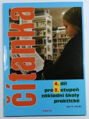 Čítanka pro 2. stupeň ZŠ praktické, 4. díl ( pro 9. ročník ) - 