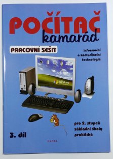 Počítač kamarád 3. díl - pracovní sešit,  informační a komunikační technologie