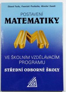 Postavení matematiky ve školním vzdělávacím programu - Střední odborné školy