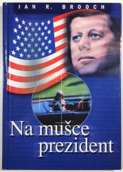 Na mušce prezident - 