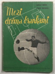 Mezi dvěma brankami - 