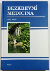 Bezkrevní medicína - 