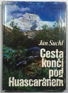 Cesta končí pod Huascaránem