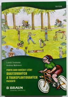 Pohyb jako součást léčby dialyzovaných a transplantovaných pacientů