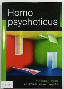 Homo psychoticus