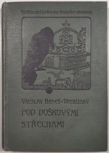 Sebrané spisy V. Beneše Třebízského I. - XVI.