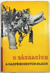 O zázracích a nadpřirozených silách