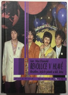 Revoluce v hlavě - Beatles, jejich písně a 60. léta