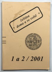 Čeština doma a ve světě 1a2/2001 - 