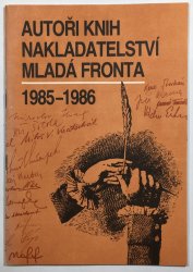 Autoři knih nakladatelství Mladá fronta 1985 - 1986 - 
