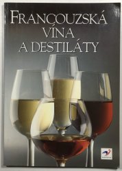 Francouzská vína a destiláty - 
