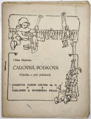 Čarovná podkova - Knihovna našich loutek 73 - Pohádka o pěti jednáních