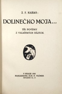 Dolinečko moja...