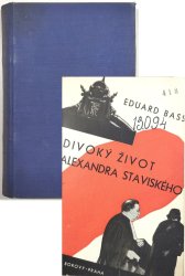 Divoký život Alexandra Staviského - 