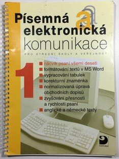 Písemná a elektronická komunikace 1 pro SŠ a veřejnost