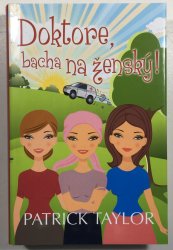 Doktore, bacha na ženský! - 