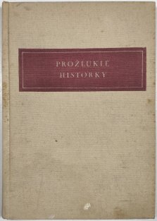 Prožluklé historky