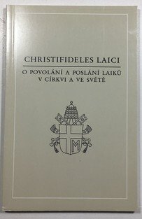 O povolání a poslání laiků v církvi a ve světě