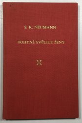 Bohyně, světice, ženy - 