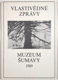 Vlastivědné zprávy Muzea Šumavy 1.