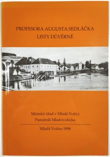 Profesora Augusta Sedláčka listy důvěrné