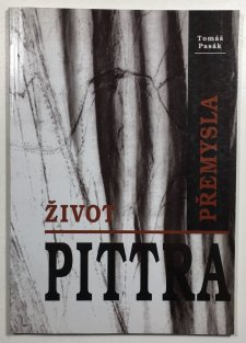 Život Přemysla Pittra