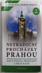 Netradiční procházka Prahou 2. - 